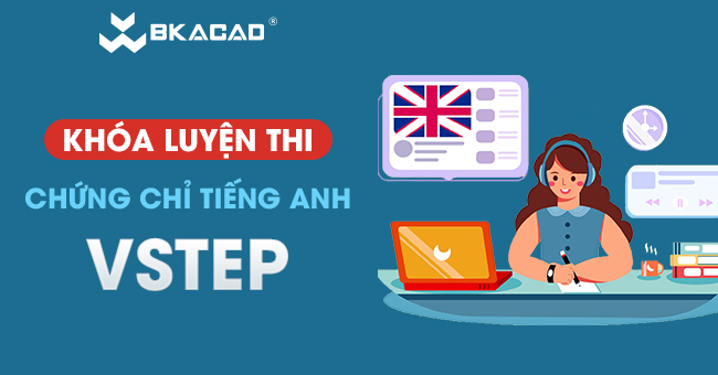 KHÓA LUYỆN THI CHỨNG CHỈ TIẾNG ANH VSTEP