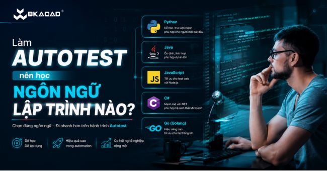 Làm Auto Test nên học ngôn ngữ lập trình nào? So sánh Java, Python, JavaScript và C#