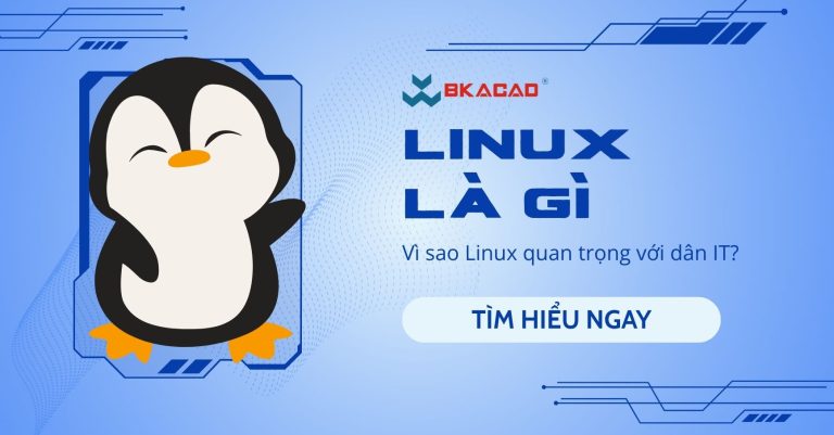 Linux là gì? Vì sao Linux quan trọng với dân IT?